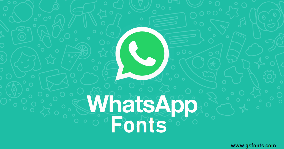 WhatsApp Fonts
