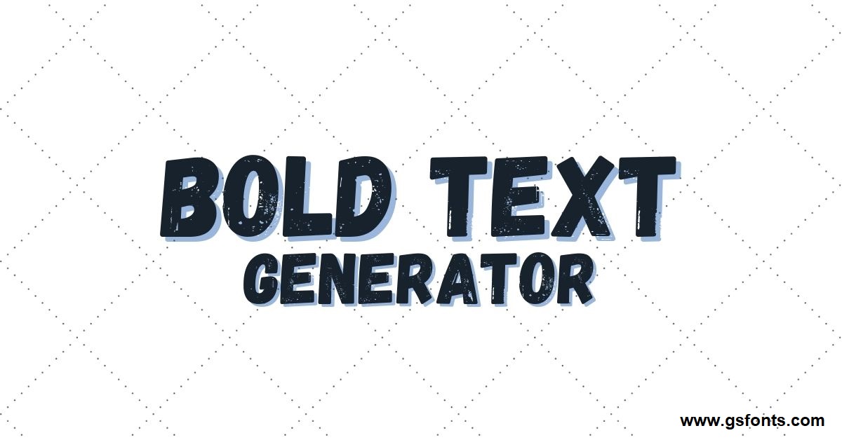 Bold Text Generator