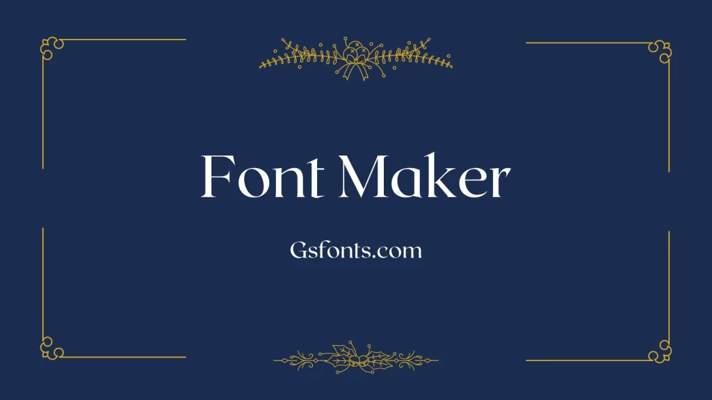 Font Maker