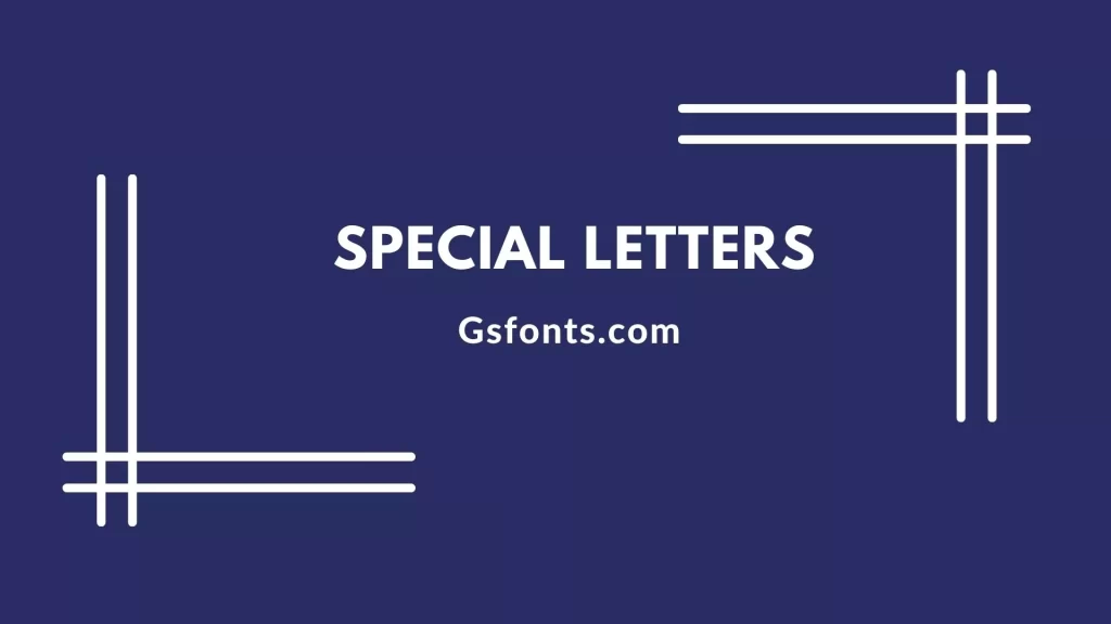 Special Letters